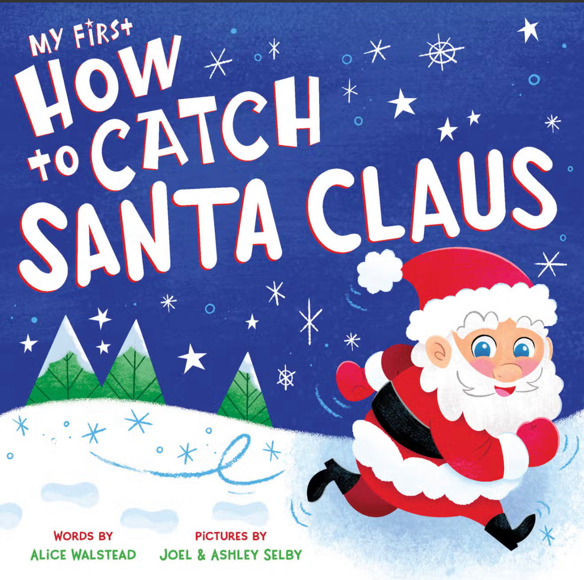 MY FIRST HOW TO CATCH SANTA CLAUS BOOK