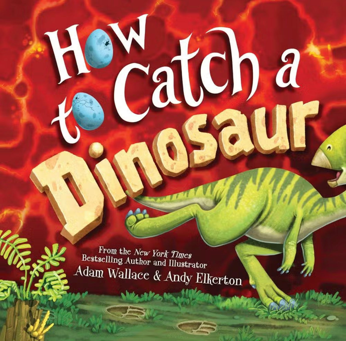 HOW TO CATCH A DINOSAUR BOOK