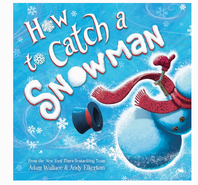 How to Catch a Snowman Book