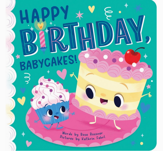 Happy Birthday, Babycakes!