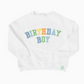 Birthday Boy Sweatshirt
